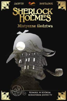 The Adventures of Sherlock Holmes -  zagadkowe śledztwa i niezapomniane kreacje aktorskie w klimacie wiktoriańskiej Anglii!